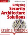 Designing Security Architecture Solutions Jay Ramachandran 9780471206026 John Wiley & Sons