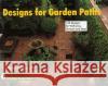 Designs for Garden Paths Heidi Howcroft 9780764303838 Schiffer Publishing