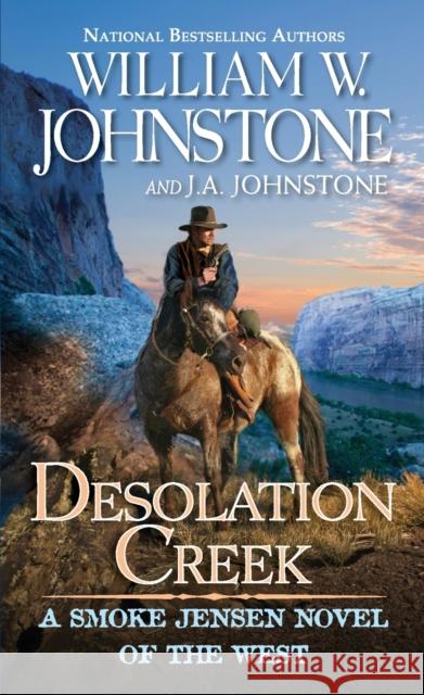 Desolation Creek J.A. Johnstone 9780786049851 Kensington Publishing - książka