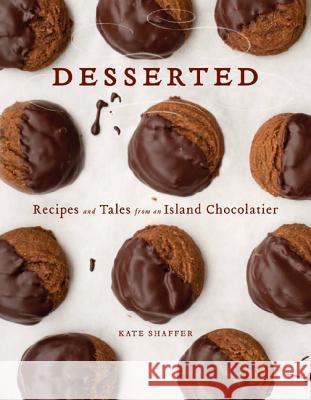 Desserted: Recipes and Tales from an Island Chocolatier Shaffer, Kate 9780892729913 Down East Books - książka