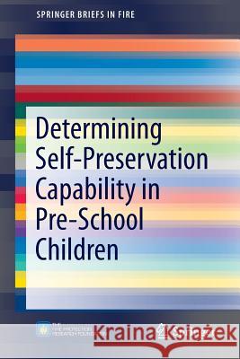 Determining Self-Preservation Capability in Pre-School Children Anca Taciuc Anne S. Dederichs 9781493910793 Springer - książka