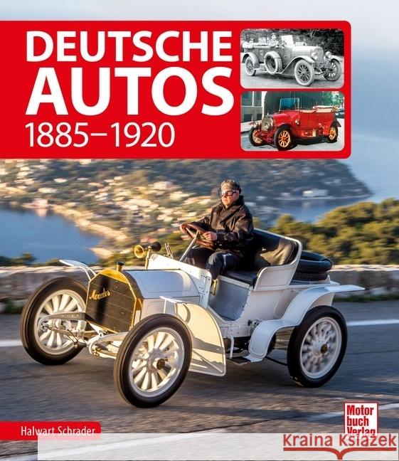 Deutsche Autos 1885-1920 Schrader, Halwart 9783613043138 Motorbuch Verlag - książka