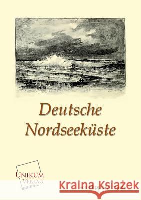 Deutsche Nordseekuste Haas, Hippolyt 9783845700458 UNIKUM - książka