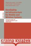 Developing an Infrastructure for Mobile and Wireless Systems: Nsf Workshop Imws 2001, Scottsdale, Az, October 15, 2001, Revised Papers König-Ries, Birgitta 9783540002895 Springer