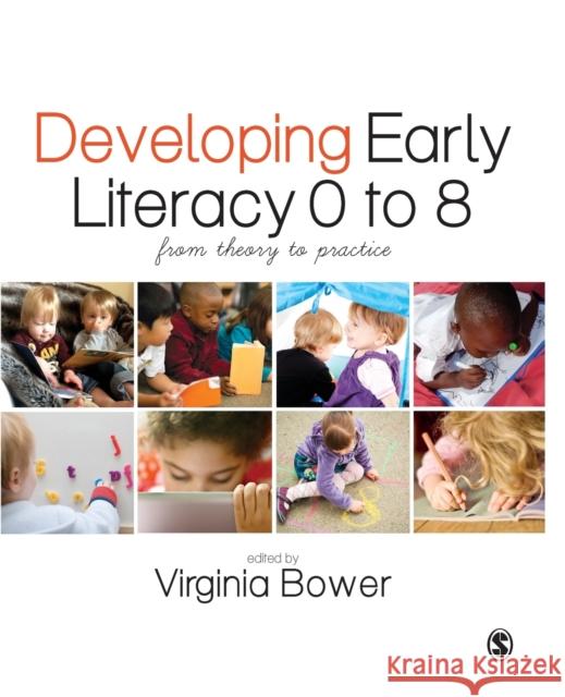 Developing Early Literacy 0-8 Bower, Virginia 9781446255339 Sage Publications Ltd - książka