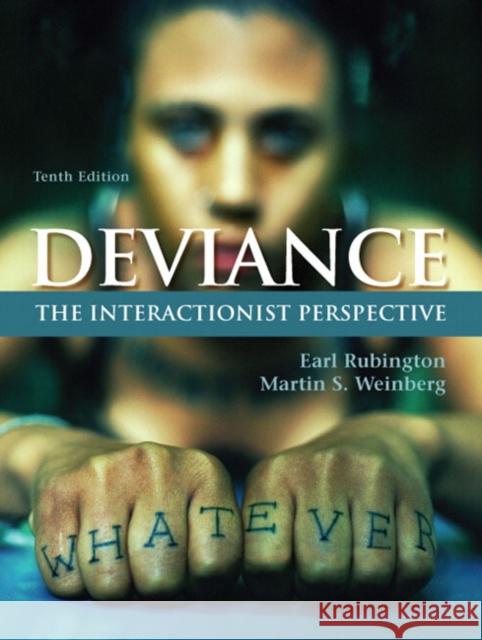 Deviance: The Interactionist Perspective Earl Rubington Martin S. Weinberg 9780205503711 Allyn & Bacon - książka