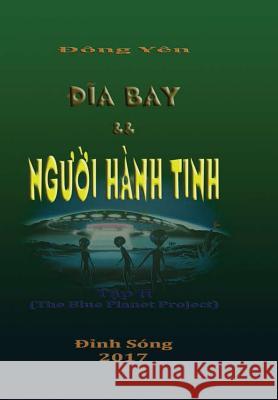 Dia Bay va Nguoi Hanh Tinh II Dong Yen 9780359542031 Lulu.com - książka