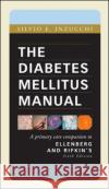 Diabetes Mellitus Manual Sylvio Inzucchi 9780071431293 McGraw-Hill Professional Publishing