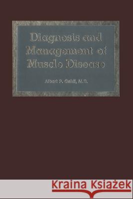 Diagnosis and Management of Muscle Disease Albert P. Galdi 9789401163378 Springer - książka