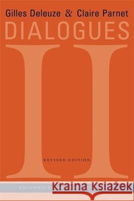 Dialogues II Gilles Deleuze 9780231141345 Columbia University Press - książka