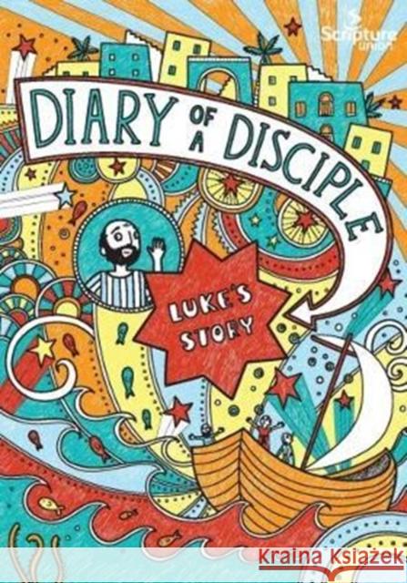 Diary of a Disciple: Luke's Story Gemma Willis 9781785065149 Scripture Union Publishing - książka