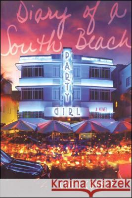 Diary of a South Beach Party Girl Gwen Cooper 9781416940890 Simon Spotlight Entertainment - książka