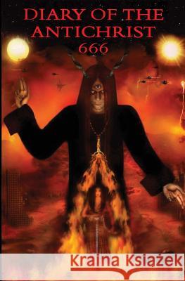 Diary Of The Antichrist Cherubim, David 9781440465260 Createspace - książka