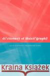 Dictionary of Lexicography R. R. K. Hartmann Hartmann R. R. K.                        Gregory James 9780415141444 Routledge