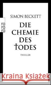 Die Chemie des Todes : Thriller Beckett, Simon Hesse, Andree  9783499241970 Rowohlt TB. - książka