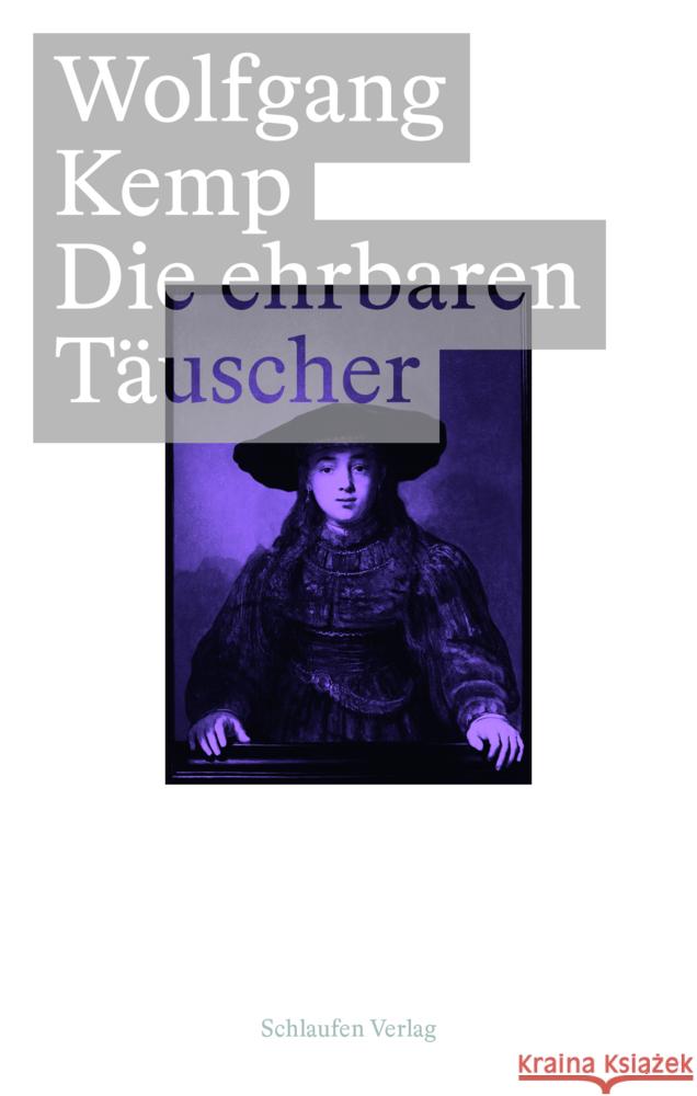 Die ehrbaren Täuscher Kemp, Wolfgang 9783987610028 Schlaufen - książka