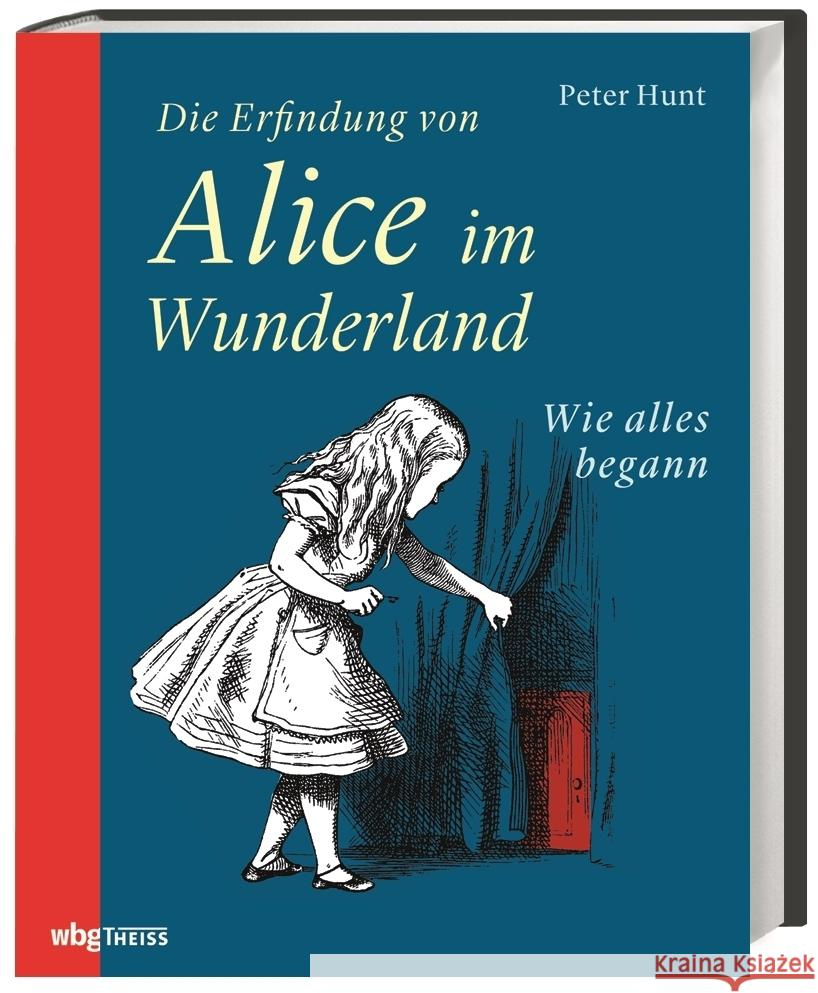 Die Erfindung von Alice im Wunderland Hunt, Peter 9783806242645 WBG Theiss - książka