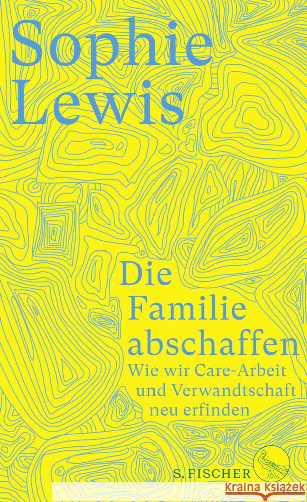 Die Familie abschaffen Lewis, Sophie 9783103975048 S. Fischer Verlag GmbH - książka