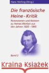 Die Französische Heine-Kritik: Band 2: Rezensionen Und Notizen Zu Heines Werken Aus Den Jahren 1835-1845 Hörling, Hans 9783476014290 J.B. Metzler