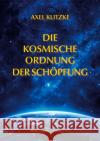 Die kosmische Ordnung der Schöpfung Klitzke, Axel 9783850523783 Ibera