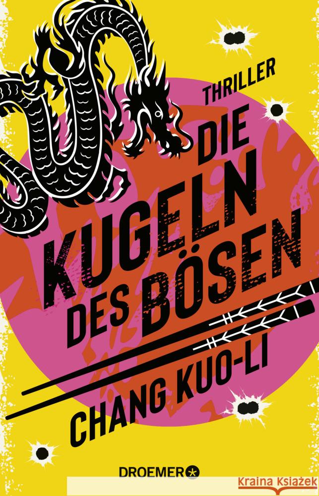 Die Kugeln des Bösen Kuo-Li, Chang 9783426284148 Droemer/Knaur - książka