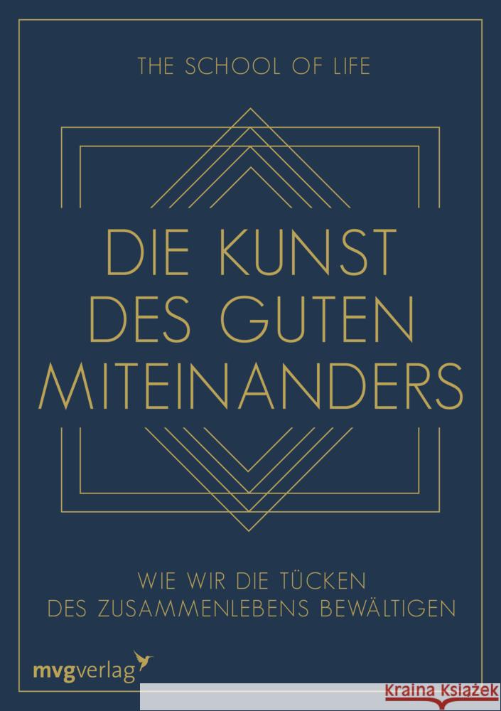 Die Kunst des guten Miteinanders The School of Life 9783747403587 mvg Verlag - książka