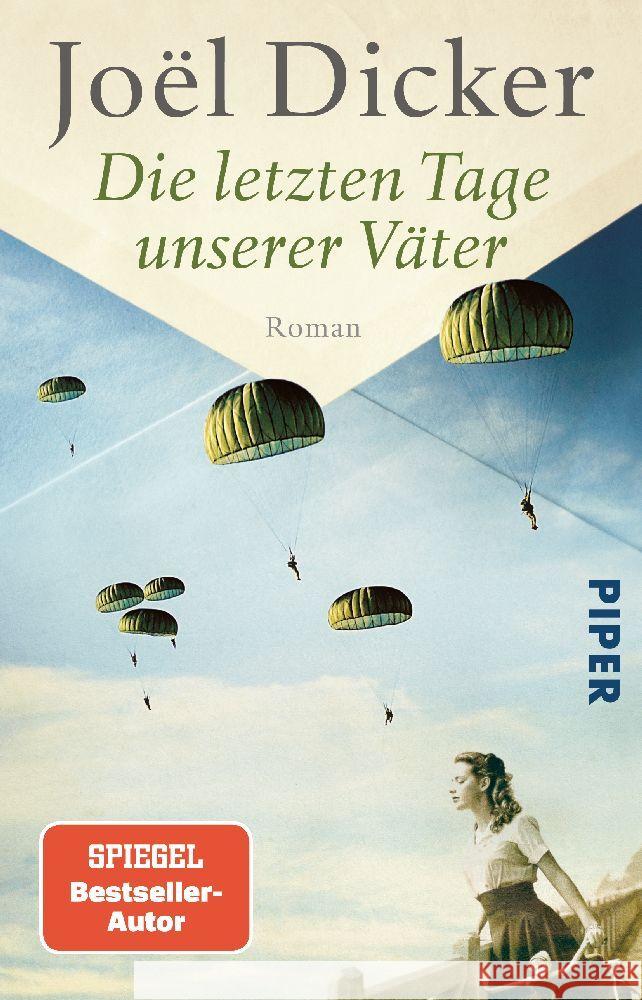 Die letzten Tage unserer Väter Dicker, Joël 9783492319157 Piper - książka