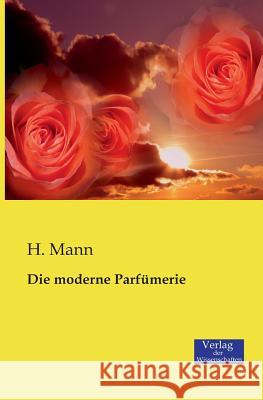 Die moderne Parfümerie H Mann 9783957003430 Vero Verlag - książka