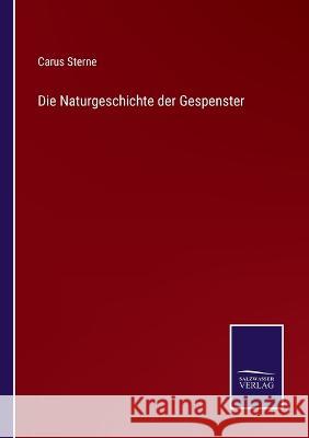 Die Naturgeschichte der Gespenster Carus Sterne 9783375070403 Salzwasser-Verlag - książka