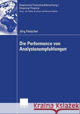Die Performance Von Analystenempfehlungen J Rg Fleischer Jorg Fleischer Prof Dr Wolfgang Gerke 9783835001220 Deutscher Universitatsverlag - książka