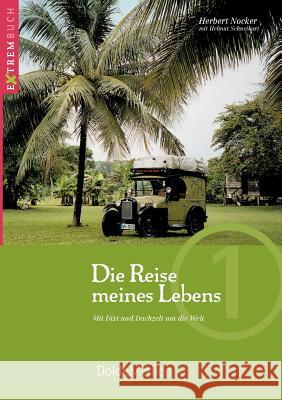 Die Reise meines Lebens Schneikart, Helmut 9783928803366 Dolde Medien Verlag Gmbh - książka