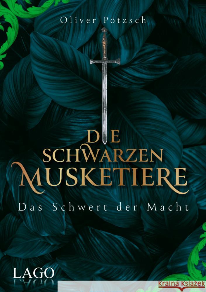 Die Schwarzen Musketiere 2 Pötzsch, Oliver 9783957612328 Lago - książka