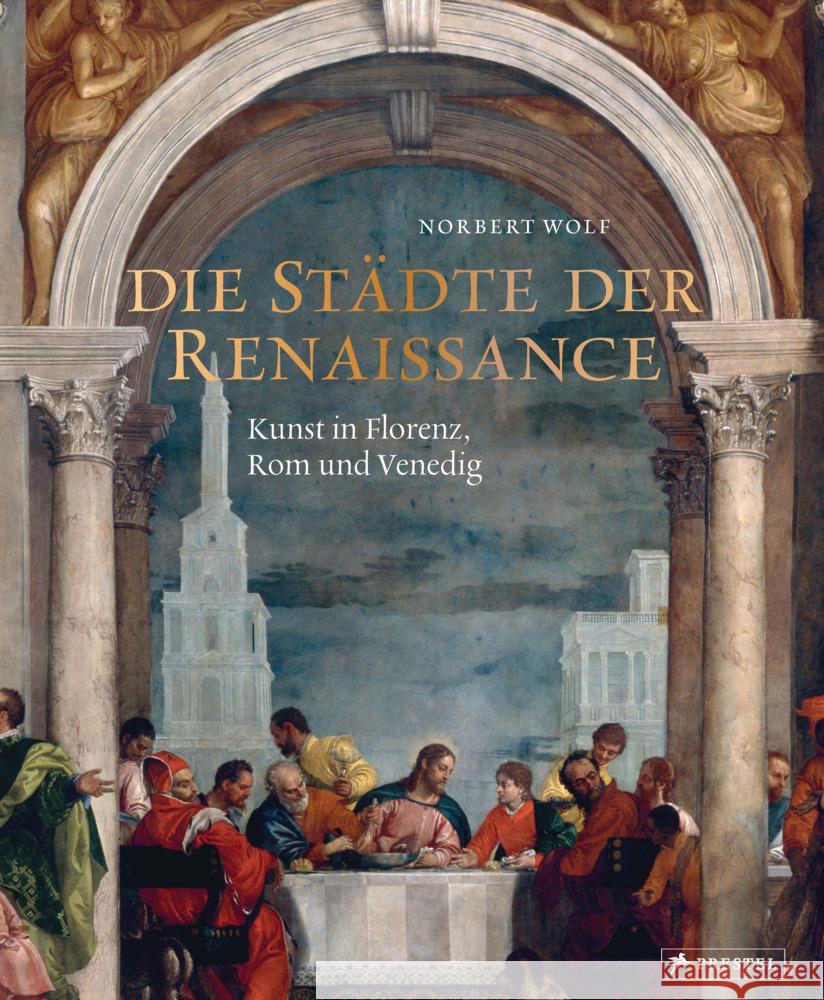 Die Städte der Renaissance Wolf, Norbert 9783791386423 Prestel - książka