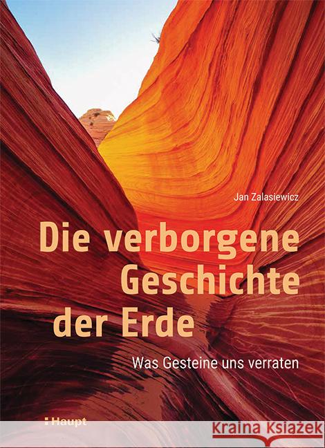 Die verborgene Geschichte der Erde Zalasiewicz, Jan 9783258083162 Haupt - książka