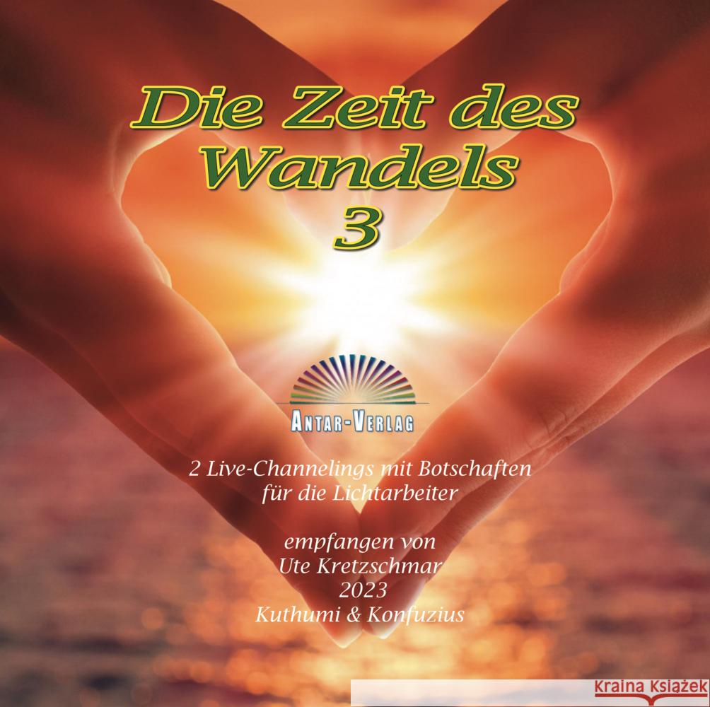 Die Zeit des Wandels 3, Audio-CD Kretzschmar, Ute 9783948034429 Antar - książka