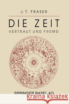 Die Zeit: Vertraut Und Fremd Fraser 9783034860505 Birkhauser - książka
