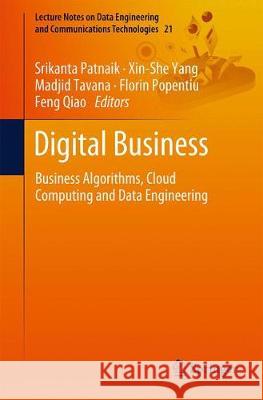 Digital Business: Business Algorithms, Cloud Computing and Data Engineering Patnaik, Srikanta 9783319939391 Springer - książka