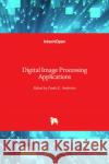 Digital Image Processing Applications Paulo Ambrosio   9781839697944 Intechopen