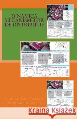 Dinamica Mecanismelor de Distributie Dr Florian Ion Tiberiu Petrescu 9781468052657 Createspace - książka