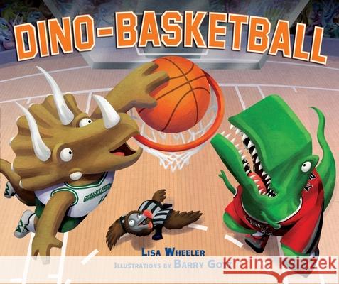 Dino-Basketball Lisa Wheeler Barry Gott 9780761363934 Carolrhoda Books - książka