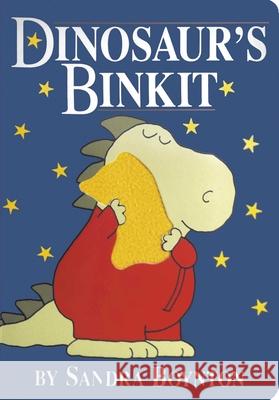 Dinosaur's Binkit Sandra Boynton Sandra Boynton 9780689822032 Little Simon - książka