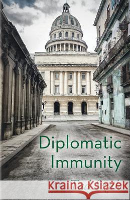 Diplomatic Immunity Tad Szulc 9781511720168 Createspace Independent Publishing Platform - książka