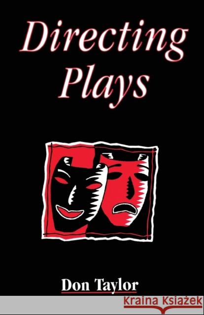 Directing Plays Don Taylor 9780878300655 Theatre Arts Books - książka