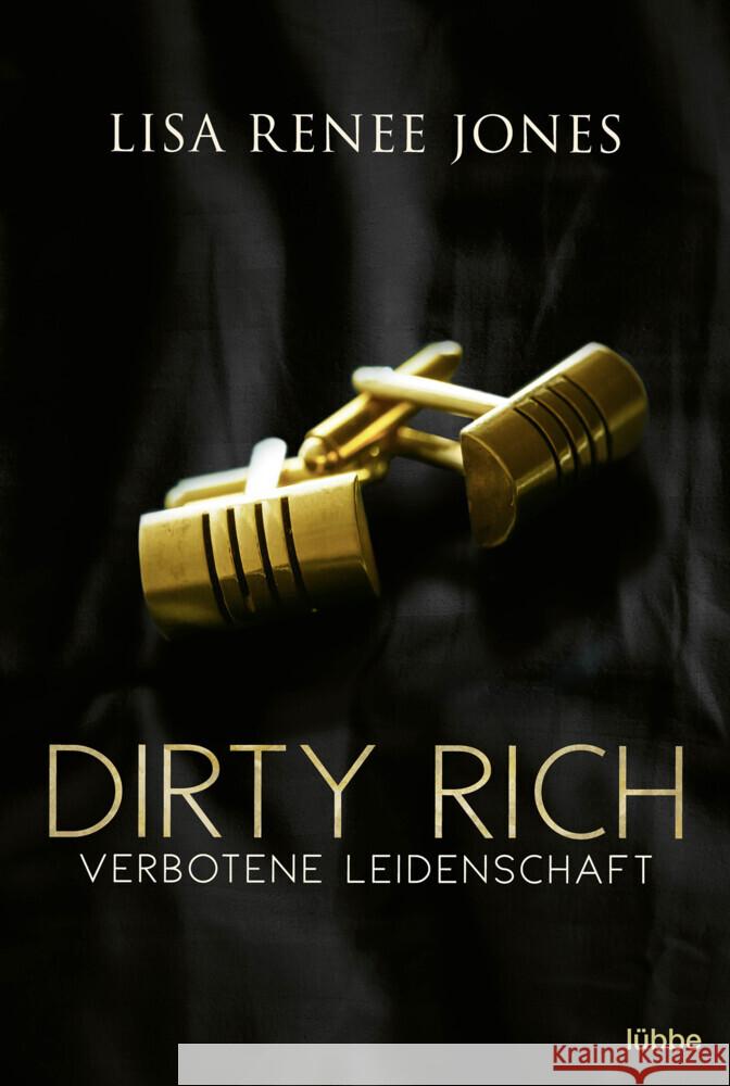 Dirty Rich - Verbotene Leidenschaft Jones, Lisa Renee 9783404189847 Bastei Lübbe - książka