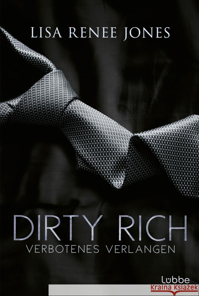 Dirty Rich - Verbotenes Verlangen Jones, Lisa Renee 9783404192847 Bastei Lübbe - książka
