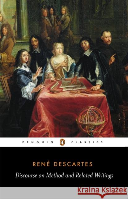 Discourse on Method and Related Writings Rene Descartes Desmond M. Clarke Desmond M. Clarke 9780140446999 Penguin Books - książka