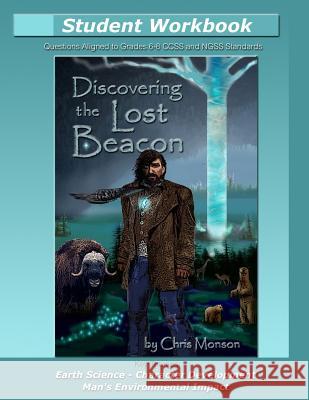 Discovering the Lost Beacon - Student Workbook Chris Monson 9781542449885 Createspace Independent Publishing Platform - książka