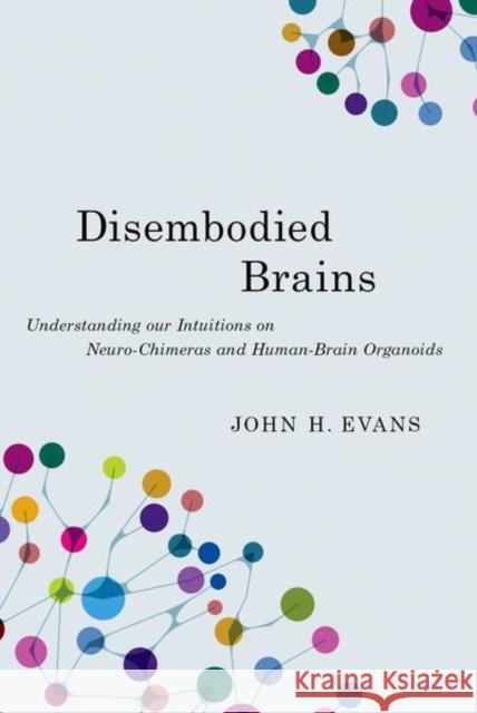 Disembodied Brains Evans 9780197750704 OUP USA - książka
