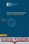Dispute Settlement Reports 2019: Volume 5, Pages 2169 to 3294 World Trade Organization 9781108845830 Cambridge University Press