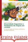 Diversidade linguística e fenômenos de línguas em contato Correia Lima Luzileide 9783639686722 Novas Edicoes Academicas